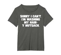 Sorry I Can't I'm Washing My Hair-y Nutsack Inappropriate T-Shirt, Women's Plus, Asphalt Grey, 2X