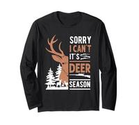Sorry I Can't It's Deer Season Hunter Buck Rifle Long Sleeve T-Shirt
