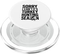 Sorry I Can't It's Turkey Hunting Season PopSockets PopGrip for MagSafe