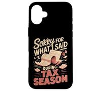 Sorry I Can't My Accounts Need Me Accountant Accounting Case for iPhone 16 Plus