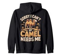 Sorry I Can't My Camel Needs Me Camel Lover Zip Hoodie