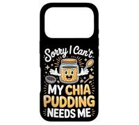 Sorry I Can't My Chia Pudding Needs Me Superfood Case for iPhone 17 Pro