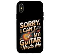 Sorry I Can't My Guitar Needs Me Music Lover Case for iPhone X/XS