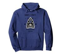 Sorry I Can't My Ouija Board Said No Funny Paranormal Pullover Hoodie