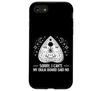 Sorry I Can't My Ouija Board Said No Paranormal Case for iPhone SE (2020) / 7/8