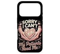 Sorry I Cant My Patients Need Me Nurse Heart Case for iPhone 17 Pro