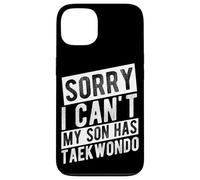 SORRY I CAN'T MY SON HAS Taekwondo Parent Support Case for iPhone 13