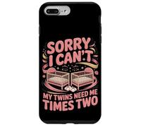 Sorry I Can't My Twins Need Me Times Two Case for iPhone 7 Plus/8 Plus