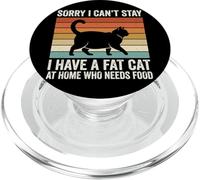 Sorry I Can't Stay I Have A Fat Cat At Home Who Needs Food PopSockets PopGrip for MagSafe