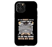 Sorry I Can't Talk I'm On The Phone With My Dad Ouija Board Case for iPhone 11 Pro