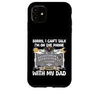 Sorry I Can't Talk I'm On The Phone With My Dad Ouija Case for iPhone 11
