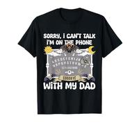 Sorry I Can't Talk I'm On The Phone with My Dad Ouija T-Shirt