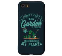 Sorry I Can't The Garden Is Calling Water Plants Gardener Case for iPhone SE (2020) / 7/8