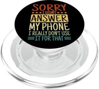 Sorry I Didn't Answer My Phone PopSockets PopGrip for MagSafe
