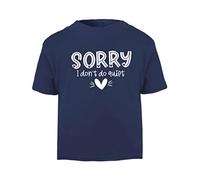 Sorry I Don't do Quiet Statement [BBY5] Short Sleeve Cotton Toddler t Shirt, 1-2 Years, Navy