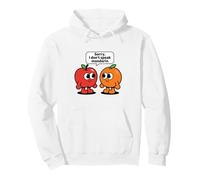 Sorry I Don't Speak Mandarin Funny Fruit Pun Pullover Hoodie