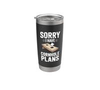 Sorry, I Have Cornhole Plans Cornhole Player Stainless Steel Insulated Tumbler