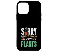 Sorry I Have Plans With My Plants Funny Gardening Case for iPhone 12 mini