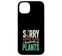 Sorry I Have Plans With My Plants Funny Gardening Case for iPhone 14 Plus