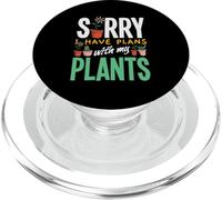 Sorry I Have Plans With My Plants Funny Gardening PopSockets PopGrip for MagSafe