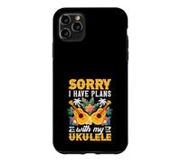 Sorry I Have Plans With My Ukulele Funny Musician Case for iPhone 11 Pro Max