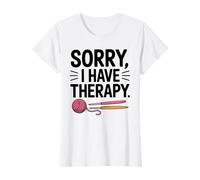 Sorry I Have Therapy Crochet Yarn Crafting T-Shirt