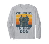 Sorry I Have to Go I Miss My Dog Cane Corso Retro Long Sleeve T-Shirt