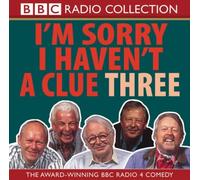 Sorry I Haven't a Clue: Volume 3