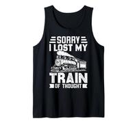 Sorry I Lost My Train of Thought Funny Steam Engine Tank Top