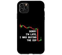 Sorry I’m Late, I Was Buying the Dip - Funny Crypto Trading Case for iPhone 11 Pro Max