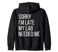 Sorry I’m Late My Lab Needed Me Funny Labrador Dog Owner Pet Zip Hoodie