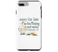 Sorry I’m Late Timing Not Mine Scripture Duck Case for iPhone 7 Plus/8 Plus