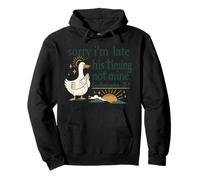 Sorry I’m Late Timing Not Mine Scripture Duck Pullover Hoodie
