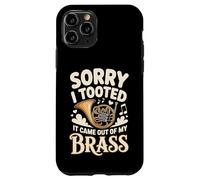 Sorry I Tooted It Came Out Of My Brass Band Case for iPhone 11 Pro