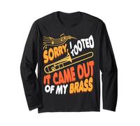 Sorry I Tooted It Came Out of My Music Brass Trombone Player Long Sleeve T-Shirt