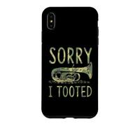 Sorry I Tooted Tuba Player Pun Case for iPhone XS Max
