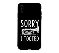 Sorry I Tooted Tuba Player Pun Case for iPhone XS Max