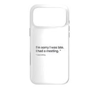 Sorry I Was Late I Had a Meeting Knitting Humor Case for iPhone 17 Pro Max