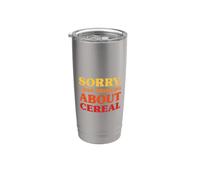 Sorry I was Thinking About Cereal Funny Cereal Stainless Steel Insulated Tumbler