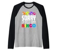 Sorry I Wasn't Listening Bingo Player Raglan Baseball Tee