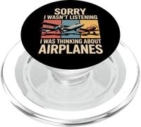 Sorry I Wasn't Listening I Was Thinking About Airplanes PopSockets PopGrip for MagSafe
