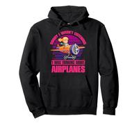 Sorry I wasn't listening I was thinking about Airplanes Pullover Hoodie