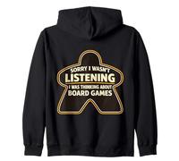 Sorry I Wasn't Listening I Was Thinking About Board Games Zip Hoodie