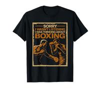 Sorry I Wasn't Listening I Was Thinking About Boxing Fighter T-Shirt