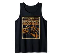 Sorry I Wasn't Listening I Was Thinking About Boxing Fighter Tank Top