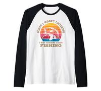Sorry I Wasn't Listening I was Thinking About Fishing Raglan Baseball Tee