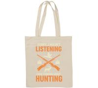 Sorry I Wasn't Listening I was Thinking About Hunting Duck and Deer Graphic Natural Cotton Tote Bag White