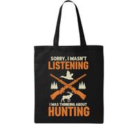 Sorry I Wasn't Listening I was Thinking About Hunting Duck and Deer Graphic Natural Ecological Cotton Tote Bag Black