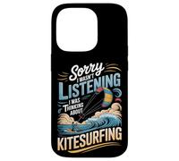 Sorry I Wasn't Listening I Was Thinking About Kitesurfing Case for iPhone 14 Pro