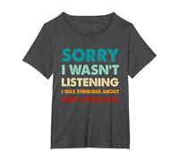 Sorry I Wasnt Listening I was Thinking About Surf Lifesaving T-Shirt, Women's Plus, Dark Heather Grey, 3X